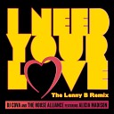 Alicia Madison - I Need Your Love Lenny B Club