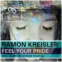 Ramon Kreisler - Pride Ronan Teague Remix