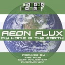 Aeon Flux - My Home Is The Earth Original Mix