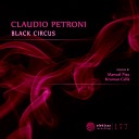 Claudio Petroni - Black Circus Kroman Celik Remix