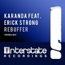 Karanda feat Erick Strong - Rebuffer Original Mix