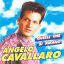 Angelo Cavallaro - Be My Lover