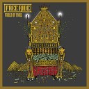 Free Ride - Long as the Wheels Go Round