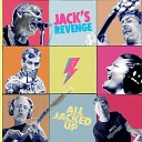 Jack s Revenge - Revenge Is Sweeter