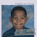 B Surius - Bad by Myself