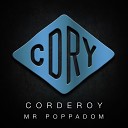 Corderoy - Mr Poppadom Original Mix