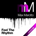 Max Marotto - Feel The Rhythm DJ Carlo Bardini Remix