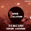 Tencini - One More Original Mix