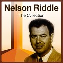 Nelson Riddle - Something to Remember You By