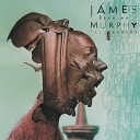 James Murphy - No One Can Tell You