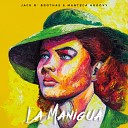 Jack N Brothas Manteca Groovy - La Manigua Original Mix