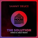 Sammy Deuce - The Solution Mirko Meex Remix