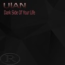 ULAN - Dark Side Of Your Life Original Mix