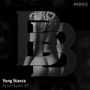 Yung Stanza - Houston Original Mix