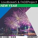 Loudbasers feat FADEProject - Blame Original Mix
