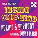 Uplift Euphony feat Donna Marie - Inside Your Mind Original Mix