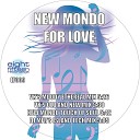 New Mondo - For Love New Mondo s Touch Of Soul Mix