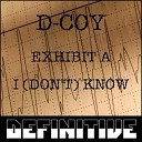 D Coy - I Know Original Mix