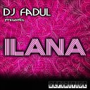DJ Fadul - Ilana 80s Electro Pop Mix
