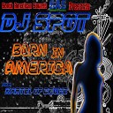 DJ Spot - Born In America Original Mix