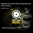 Roberto De Carlo Mirco Esposito feat Colin… - It s All On You DJ Le Roi Instrumental Mix