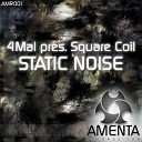 Square Coil - Static Noise Matt Rowan Jaytech Remix