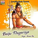 Shivam Raj - Baiju Nagariya