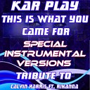 Kar Play - This Is What You Came For Like Instrumental…