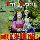 Natino Rappocciolo - Maria ss Regina del mondo
