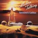 Modern Talking - Geronimo s Cadillac 86 Long Vocal Version