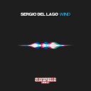 Sergio Del Lago - Wind Andres Guerra Remix