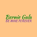 Bernie Gala - Love Me Oh Love Me