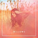 Willows - Bill Murray