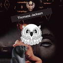 Thomass Jackson - Think About C A N Remix