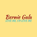 Bernie Gala - I ll Always Love You