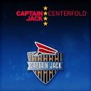 Captain Jack - Centerfold