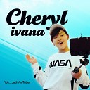 Cheryl Ivana - Yok Jadi YouTuber