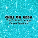 Che rade - Take a Chance On Me Serve Chilled Mix