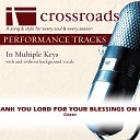 Crossroads Performance Tracks - Thank You Lord For Your Blessings On Me Performance Track High with Background Vocals in…