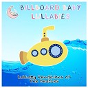 Billboard Baby Lullabies - A Day in the Life