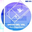 Diego Del Val - Bum Diggi Bum