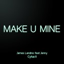 James Landino - Make U Mine From Cytus II