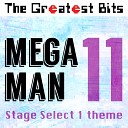 The Greatest Bits - Stage Select 1 Theme From Mega Man 11