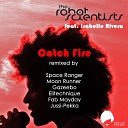 The Robot Scientists feat Isabelle Rivera - Catch Fire Moon Runner Remix