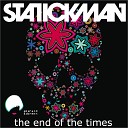 Statickman - The End of the Times