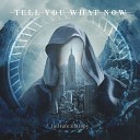 Tell You What Now - Warbringer