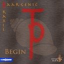Taargenic Praxis - C Sharp with Grace Instrumental