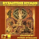 Petros Kyriacou - The Hymn of Kassiani The Woman Who Had Fallen into Many Sins Recognises Thy…