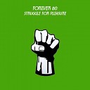 Forever 80 - Struggle for Pleasure Electro House Mix