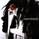 Diane Dufresne - Le dernier aveu